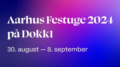 Aarhus Festuge 2024