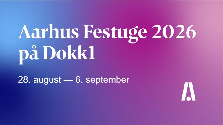 Aarhus Festuge 2026 - nyhed